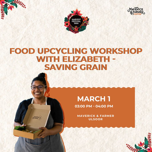 Food Upcycling workshop with Elizabeth - Saving Grain